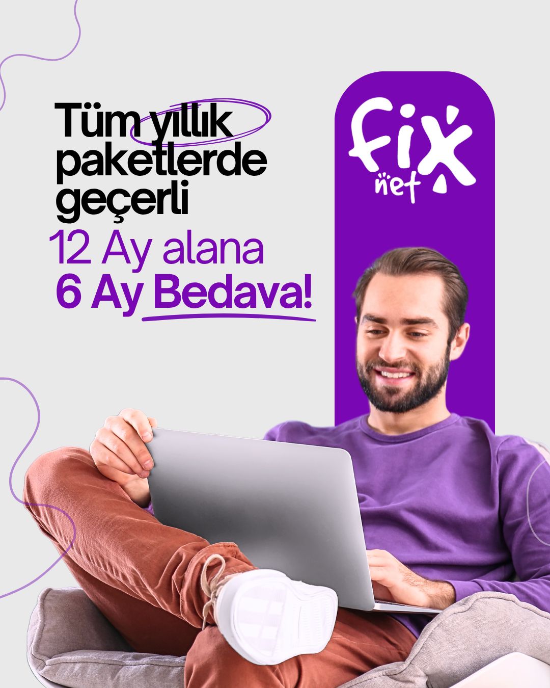 Yıllık Paketlere Özel +6 Ay Hediye
